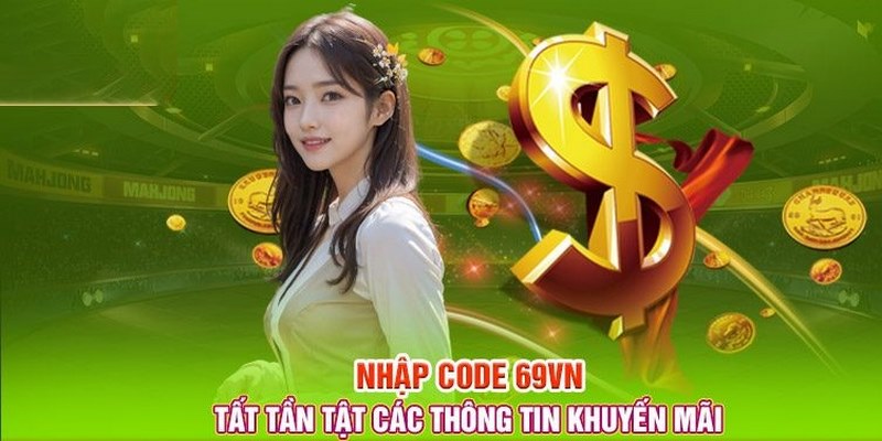 Code 69VN mới nhất Code 69VN mới nhất