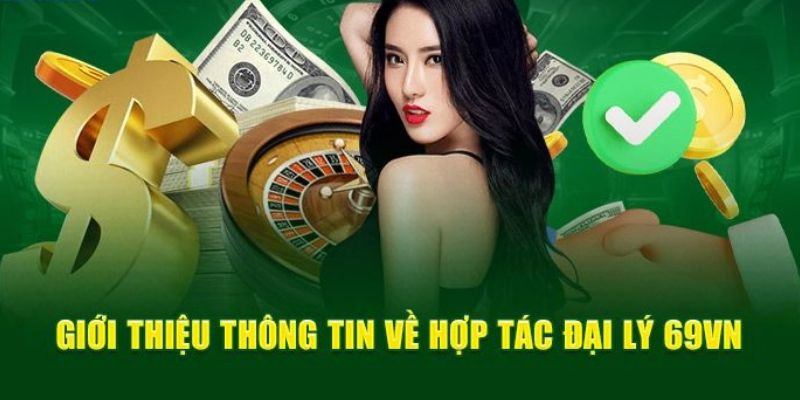 Đại lý 69VN Đại lý 69VN