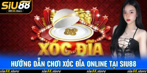 Hướng dẫn chơi Xóc Đĩa Online tại Siu88 chi tiết và dễ thắng